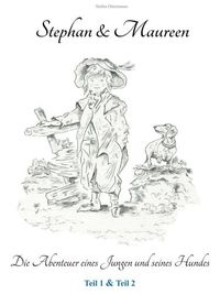 E-Book-Cover von: Stephan Und Maureen - Die Abenteuer eines Jungen und seines Hundes